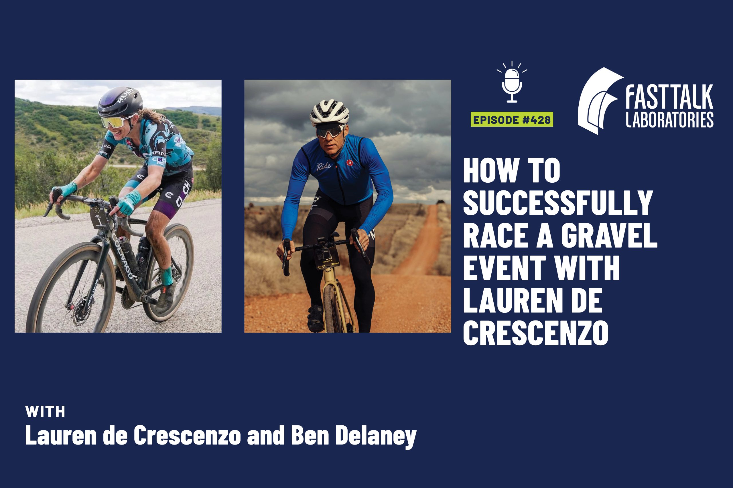 Cómo competir con éxito en un evento de gravel con Fast talk episode 428 with lauren de crescenzo